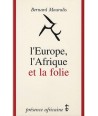 L'Europe, l'Afrique et la folie