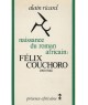 Naissance du roman africain : Félix Couchoro 1900-1968