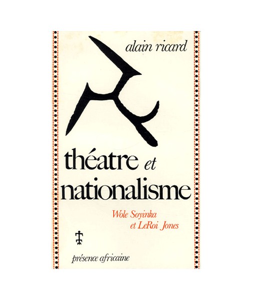 Théâtre et nationalisme/Wole Soyinka et LeRoi Jones