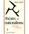 Théâtre et nationalisme/Wole Soyinka et LeRoi Jones