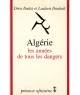 Algérie, les années de tous les dangers