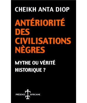 Antériorité des civilisations nègres