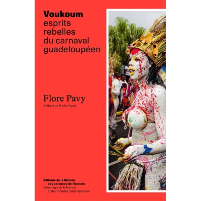 Voukoum - Esprits rebelles du carnaval guadeloupéen Voukoum - Esprits rebelles du carnaval guadeloupéen