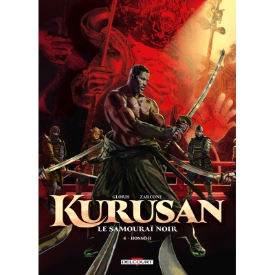 Kurusan - Le samouraï noir T4 HONNO-JI Kurusan - Le samouraï noir T4 HONNO-JI