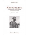 Kènèdougou, au crépuscule de l'Afrique coloniale