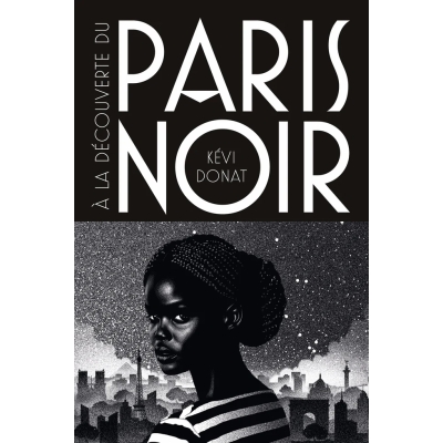Paris noir Paris noir