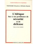 L'Afrique face à ses problèmes de sécurité et de défense