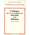 L'Afrique face à ses problèmes de sécurité et de défense