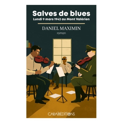 Salves de blues. Lundi 9 mars 1942 au Mont Valérien Salves de blues. Lundi 9 mars 1942 au Mont Valérien