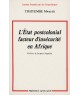 L\'État post-colonial : facteur d\'insécurité en Afrique