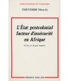 L'État post-colonial : facteur d'insécurité en Afrique
