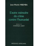 L'autre mémoire du crime contre l'humanité