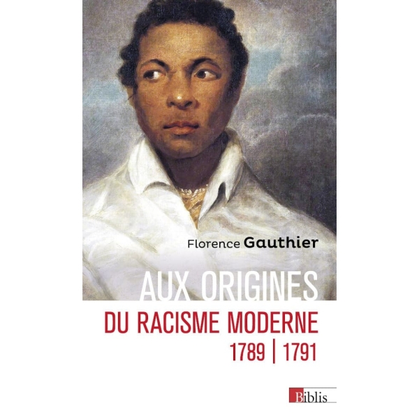 Aux origines du racisme moderne – 1789-1791