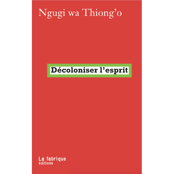 Décoloniser l'esprit