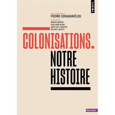 Colonisations - Notre histoire