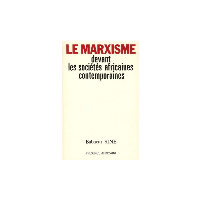 Le Marxisme devant les sociétés africaines contemporaines