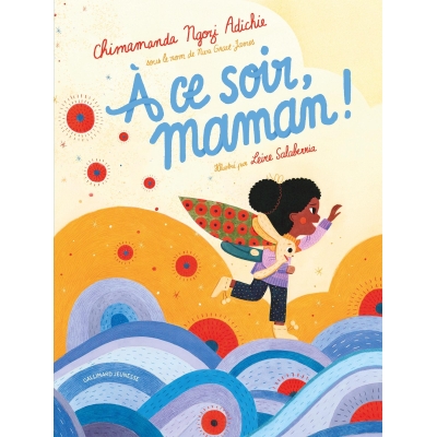 À ce soir, maman !