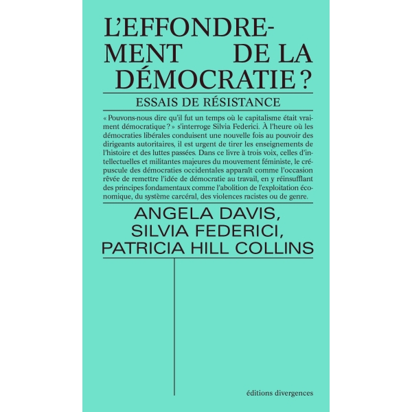L'effondrement de la démocratie ? Essais de résistance
