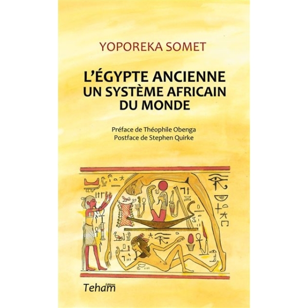 L'Egypte ancienne - Un système africain du monde