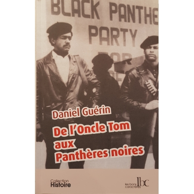 De l'Oncle Tom aux Panthères Noires De l'Oncle Tom aux Panthères Noires