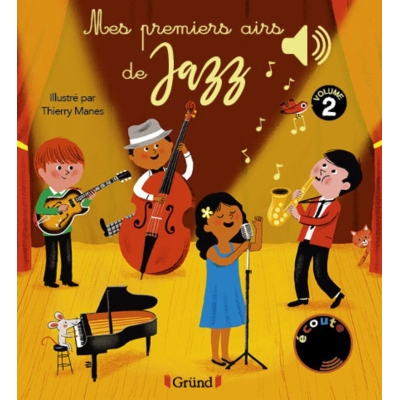 Mes premiers airs de jazz - Volume 2 Mes premiers airs de jazz - Volume 2