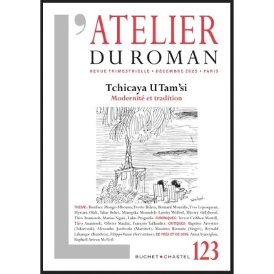 Atelier du Roman N°123 - Tchicaua U Tam'Si Modernité et tradition