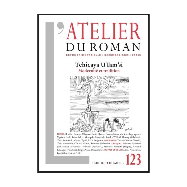 Atelier du Roman N°123 - Tchicaua U Tam'Si Modernité et tradition