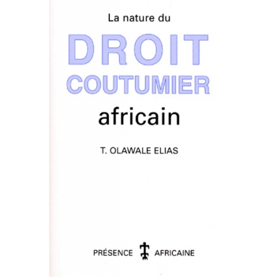 La nature du droit coutumier africain