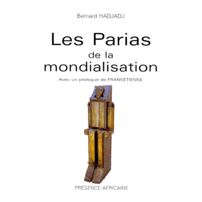 Les Parias de la mondialisation (L'Afrique en marge)