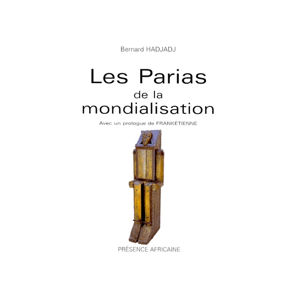 Les Parias de la mondialisation (L'Afrique en marge)