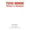 Tiers Monde : réforme et révolution