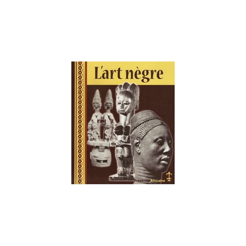 L'Art nègre