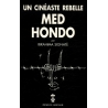 Med Hondo un cinéaste rebelle