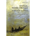 Sénégal notre pirogue