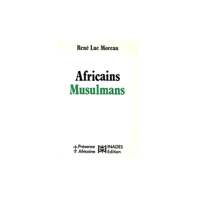 Africains musulmans. Des communautés en mouvement