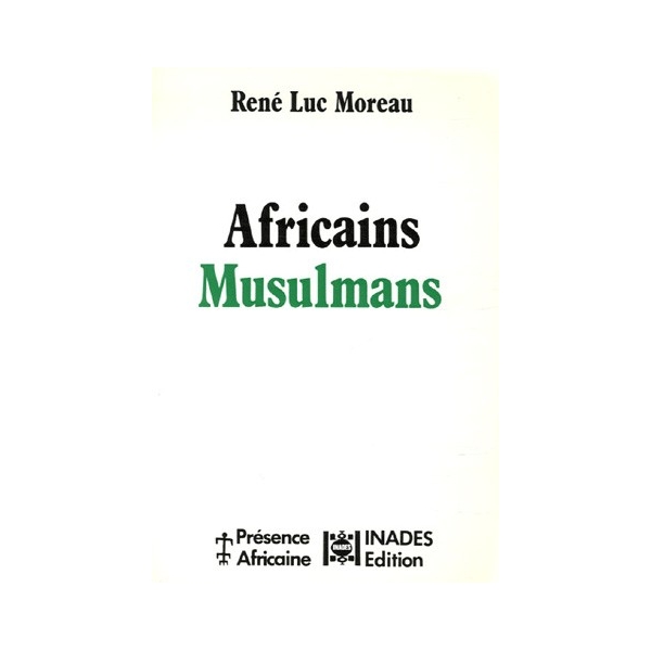 Africains musulmans. Des communautés en mouvement