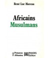 Africains musulmans. Des communautés en mouvement
