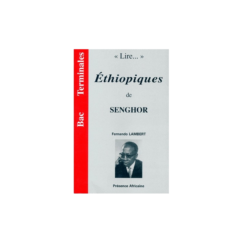 "Lire..." Ethiopiques de Senghor