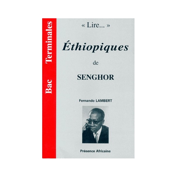 "Lire..." Ethiopiques de Senghor