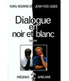 Dialogue en noir et blanc