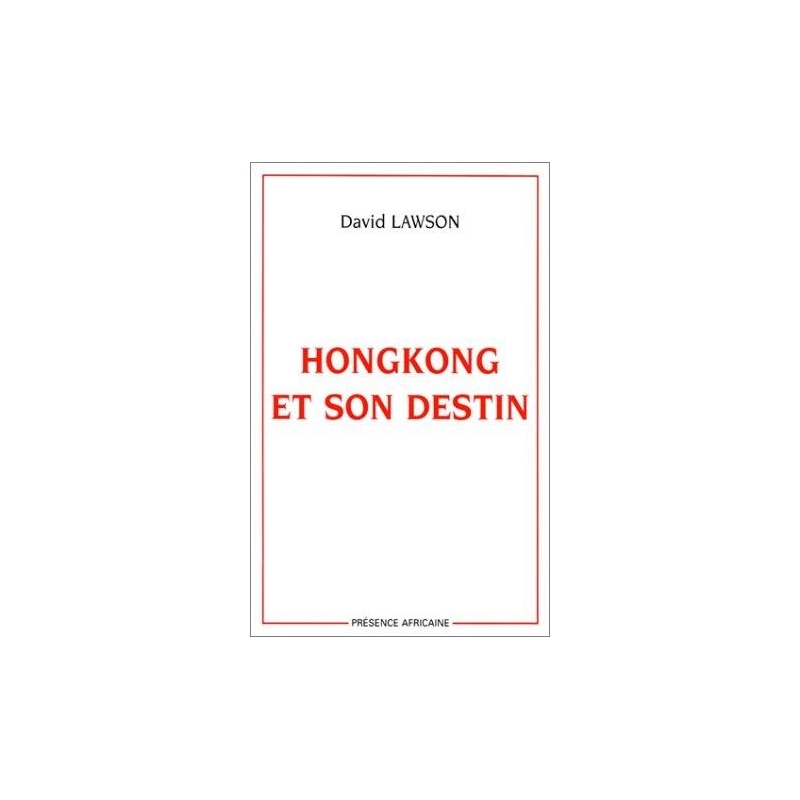 Hongkong et son destin