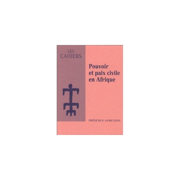 Pouvoir et paix civile en Afrique