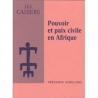 Pouvoir et paix civile en Afrique