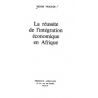 La réussite de l'intégration économique en Afrique