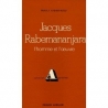 Jacques Rabemananjara, l'homme et l'oeuvre