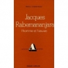 Jacques Rabemananjara, l'homme et l'oeuvre