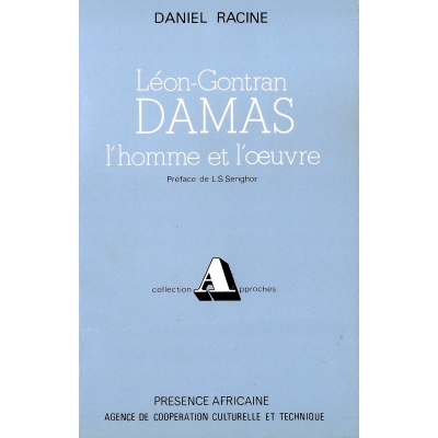 Léon Gontran Damas l'homme et l'oeuvre