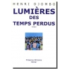 Lumières des temps perdus