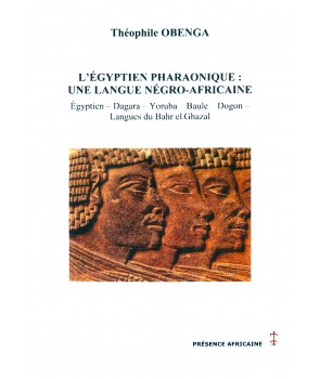 L'égyptien pharaonique: une langue négro-africaine
