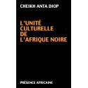 L\'unité culturelle de l\'Afrique noire